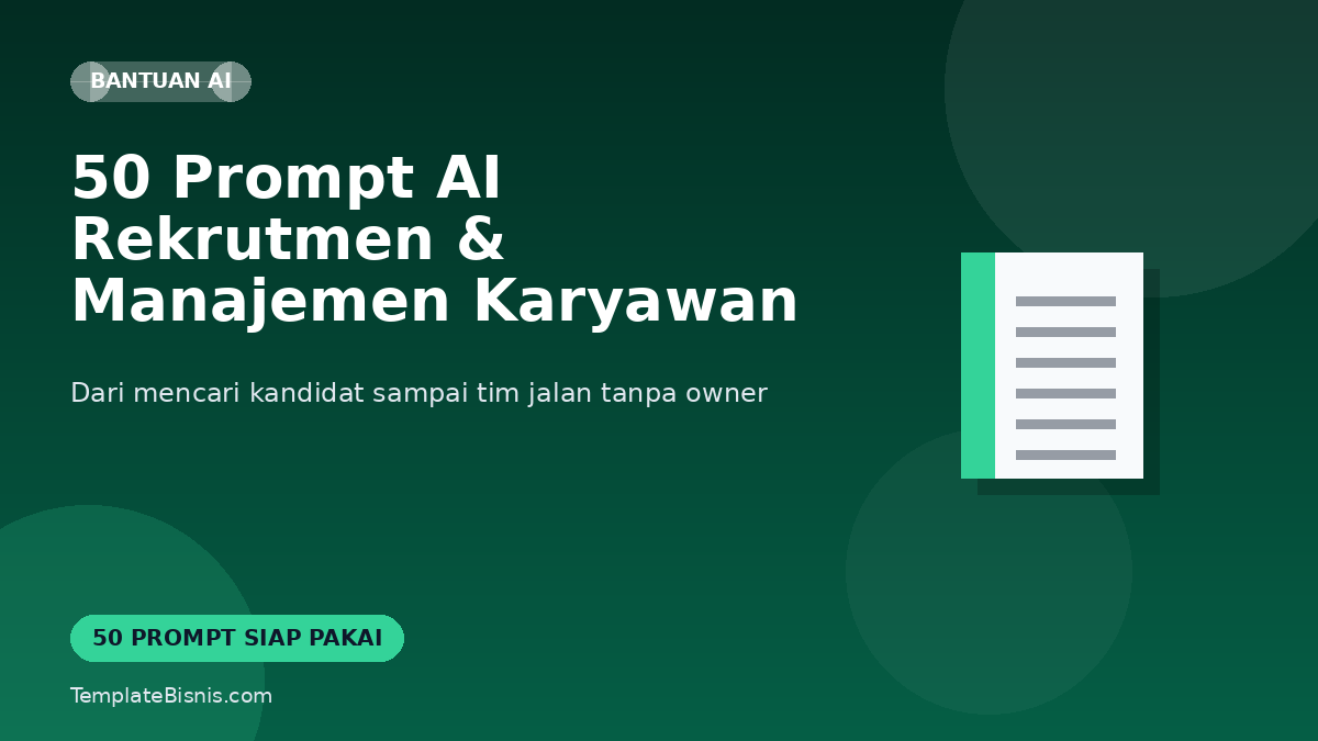 50 Prompt AI Rekrutmen & Manajemen Karyawan UMKM