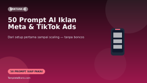 50 Prompt AI Iklan Meta & TikTok Ads untuk UMKM